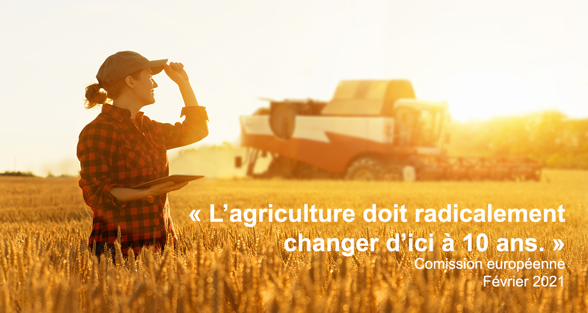 L'agriculture doit changer d'ici 10ans